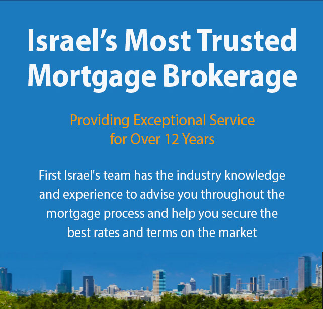 First Israel: Israel's most trusted mortgage brokerage